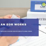 Visual representation of the operational flow of an Employer of Record (EOR) in managing employee relations.