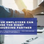 Guide for UK employees on selecting the ideal outsourcing partner for their business needs.