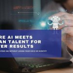 Person using a laptop with AI interface and text about human talent and virtual assistants.