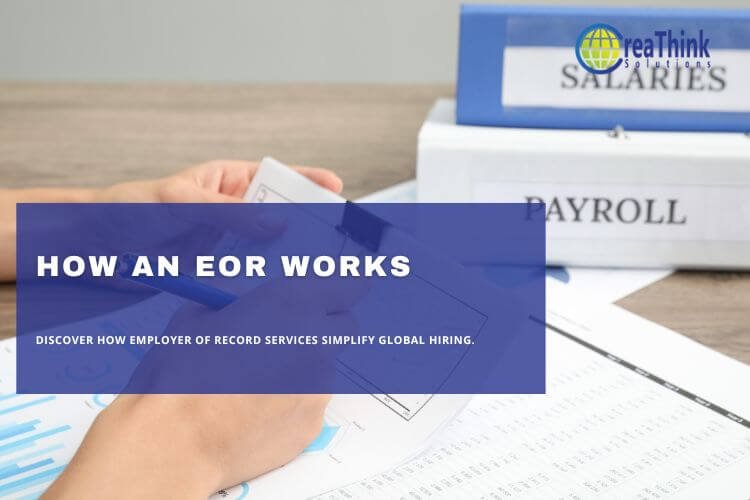 Visual representation of the operational flow of an Employer of Record (EOR) in managing employee relations.