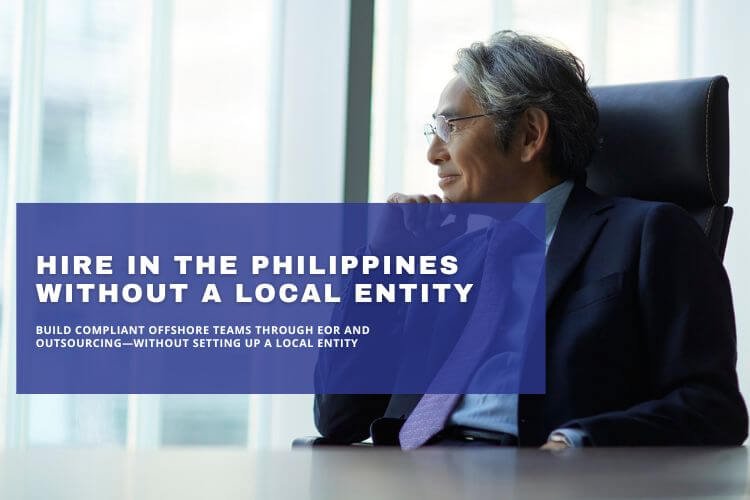 Business executive exploring Employer of Record solutions to hire employees in the Philippines without a local entity.
