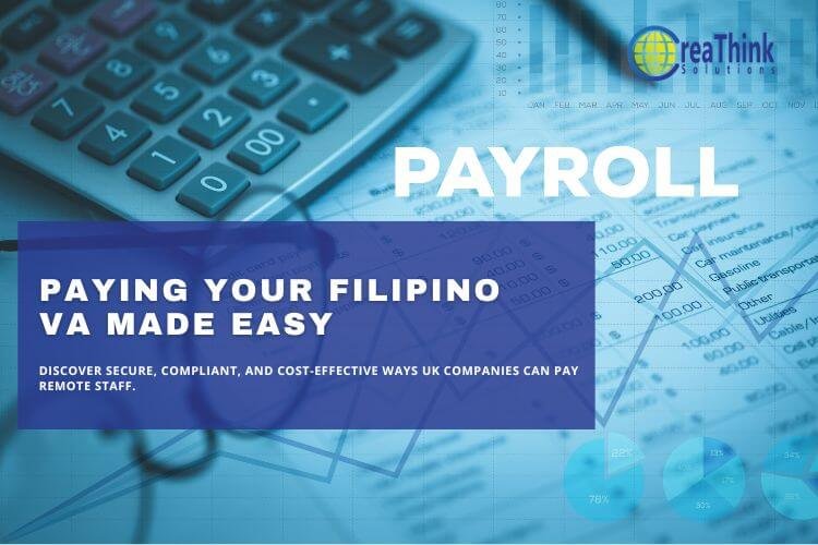 Simplified payroll process for paying your Filipino virtual assistant efficiently and effectively.